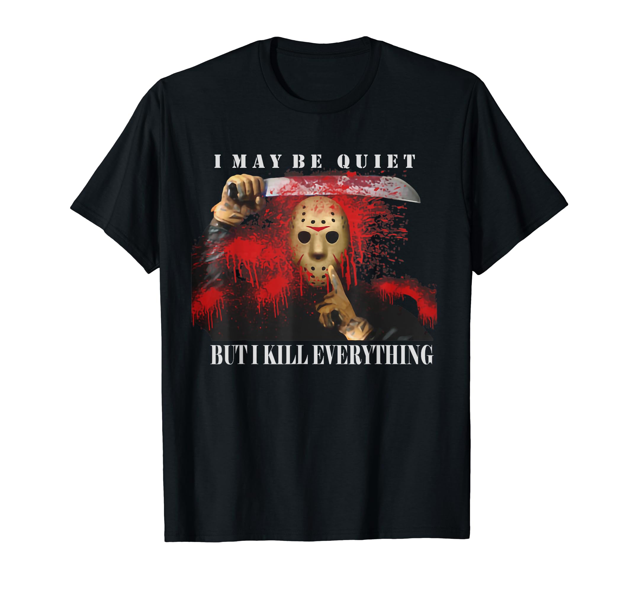 I Kill Everything Scary Halloween Mask T-Shirt