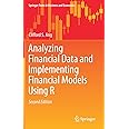 Analyzing Financial Data and Implementing Financial Models Using R (Springer Texts in Business and Economics)
