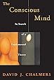 The Conscious Mind: In Search of a Fundamental Theory (Philosophy of Mind)