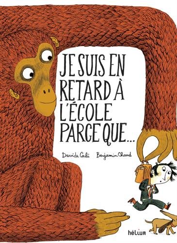 Je Suis En Retard A L Ecole Parce Que Telecharger Pdf De Davide Cali Godbiosetos Je Suis En Retard A L Ecole Parce Que Telecharger Pdf De Davide Cali Godbiosetos