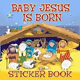 Baby Jesus Is Born Sticker Book (Sticker Books)