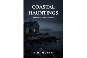 Coastal Hauntings: A Collection of Horror