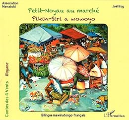 Petit-Noyau au marché