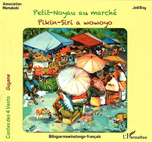 Petit-Noyau au marché
