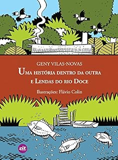 Livro Uma história dentro da outra e Lendas do rio Doce