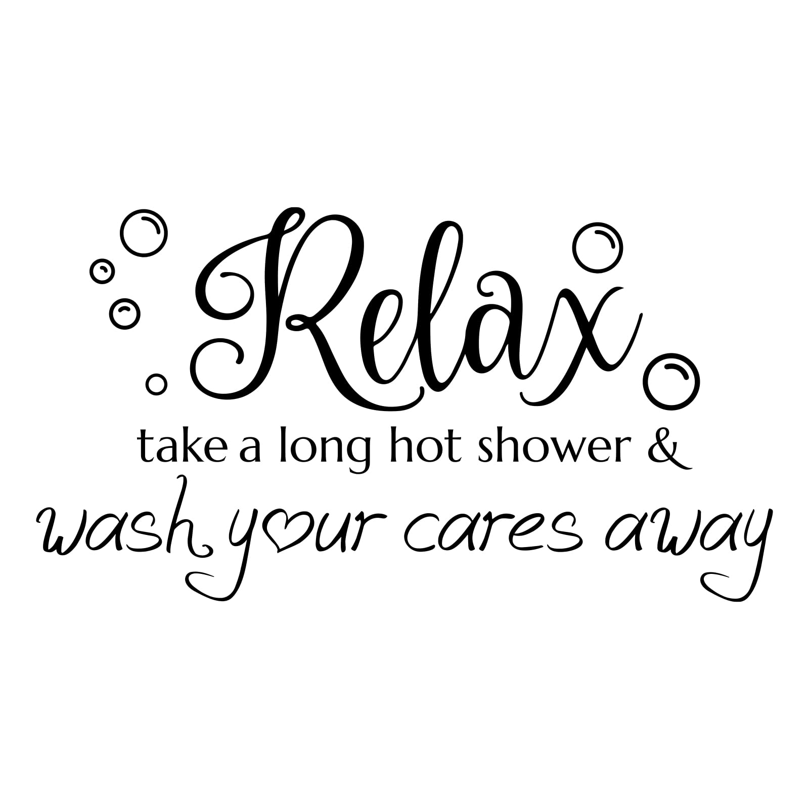 SUPERDANT Bathroom Wall Stickers Relax Shower Wall Decals Take a Long Hot Shower Decals Stickers for Walls Vinyl Lettering Transfer Sticker for Bathtub Bathroom Decor Housewarming Gift