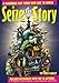 Seize the Story: A Handbook for Teens Who Like to Write