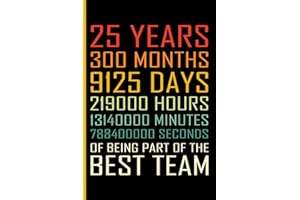 25th Year Work Anniversary Notebook: 25 Years of Service Award - Journal Funny Notebook Male or Female Boss -Staff Appreciati