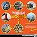 Walking Manhattan: 30 Strolls Exploring Cultural Treasures, Entertainment Centers, and Historical Si by Ellen Levitt