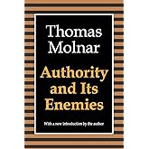 Authority and Its Enemies