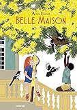 Belle maison by 