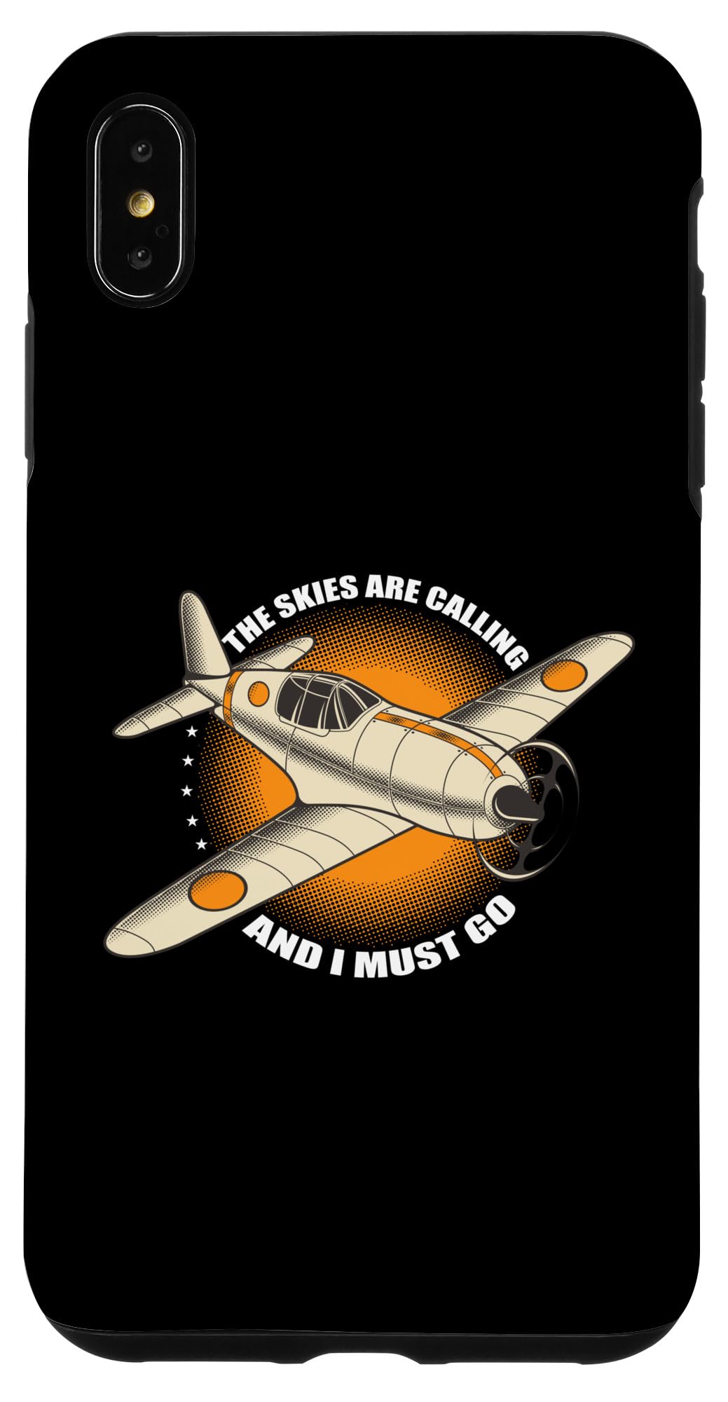 The Skies Are Calling And I Must Go Aviation Pilot Case for iPhone XS Max