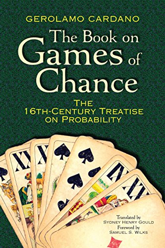 The Book on Games of Chance: The 16th-Century Treatise on Probability (Dover Recreational Math)