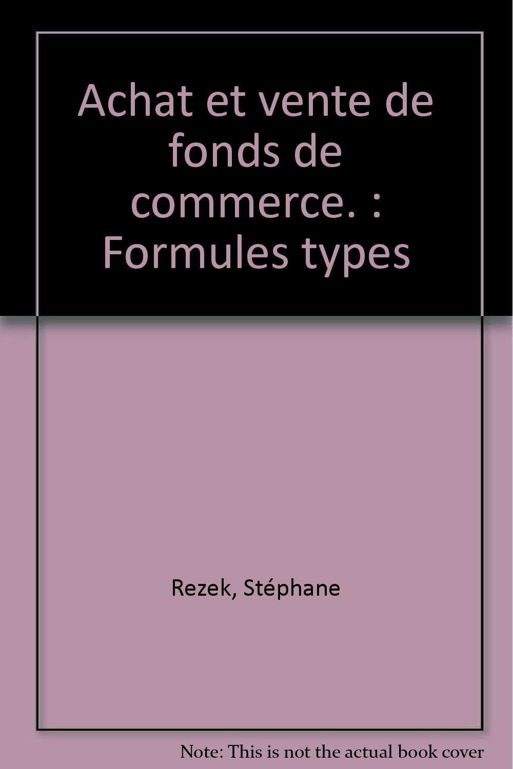 Achat Et Vente Du Fonds De Commerce Rezek 9782711135134 - 
