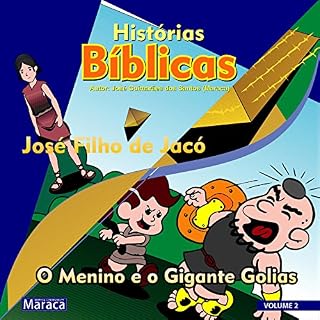 Livro José filho de Jacó: O menino e o Gigante Golias (Histórias bíblicas Livro 2)
