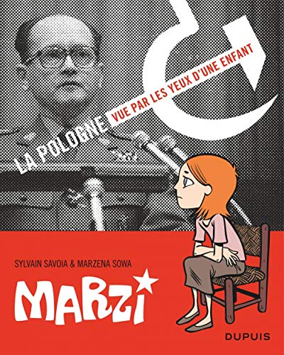 Marzi : 1984-1987, La Pologne vue par les yeux d'une enfant : Tome 1, Petite carpe ; Tome 2, Sur la by Marzena Sowa, Sylvain Savoia