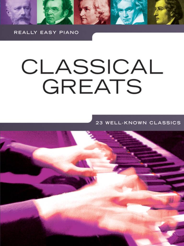 Really Easy Piano: Classical Greats.