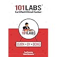 101 Labs - Certified Ethical Hacker: Hands-on Labs for the CEH v11 Written and Practical Exams