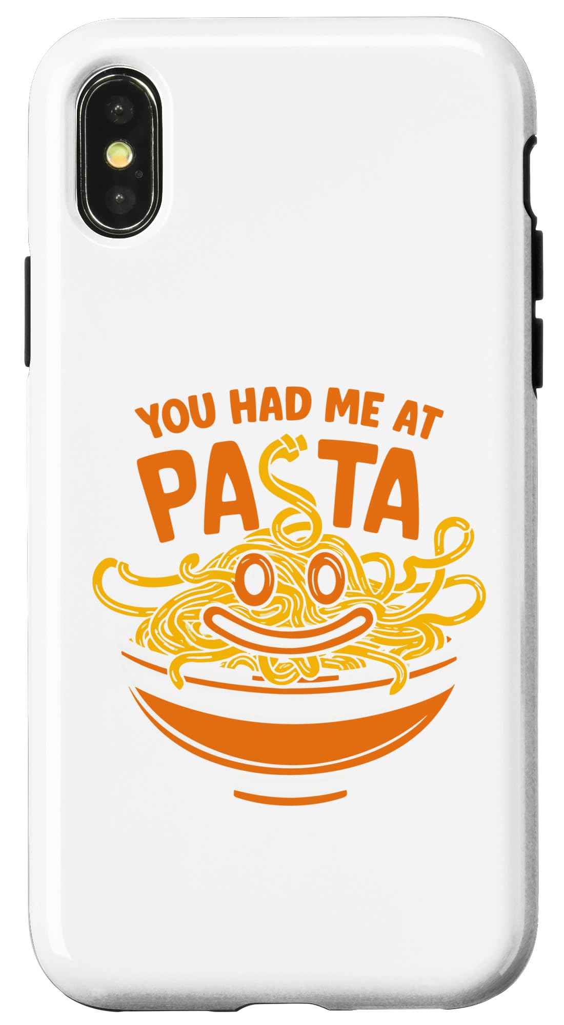 iPhone X/XS You Had Me at Pasta Case