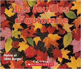 Les Feuilles Dautomne Melvin Berger Gilda Berger - 