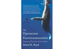 The Optimistic Environmentalist: Progressing Towards a Greener Future