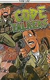 Steck-Vaughn Timeline Graphic Novels: Individual Student Edition (Levels 6-7) The Code Talkers
