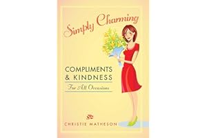 Simply Charming: Compliments and Kindness for All Occasions