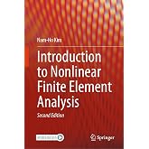 Introduction to Nonlinear Finite Element Analysis
