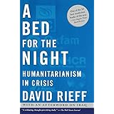 A Bed for the Night: Humanitarianism in Crisis