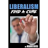 Liberalism: Find a Cure