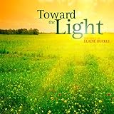 TOWARD THE LIGHT:THE VOICE OF ELAINE HUCKLE        image