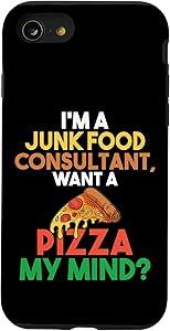 iPhone SE (2020) / 7 / 8 Pizza Pun I'm A Junk Food Consultant Case