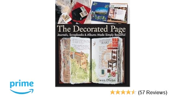 The Decorated Page Journals Scrapbooks Albums Made - 