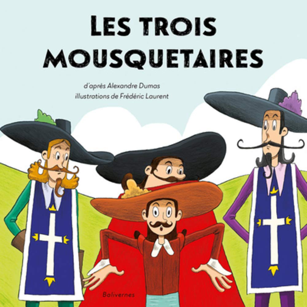 Les Trois Mousquetaires Farfadaises French Edition Laurent Fra C Da C Ric Crooks Pierre Dumas Alexandre Amazon Com Books