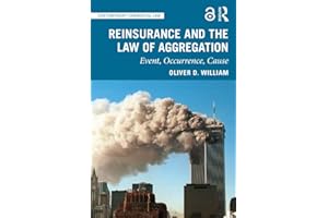 Reinsurance and the Law of Aggregation: Event, Occurrence, Cause (Contemporary Commercial Law)