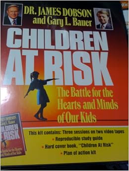 Children At Risk Kit The Battle For The Hearts And Minds Of Our Kids 2 Video Tapes