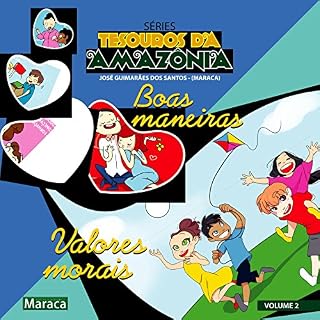 Livro BOAS MANEIRAS: VALORES MORAIS (TESOUROS DA AMAZÔNIA Livro 2)