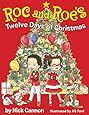 Roc and Roe's Twelve Days of Christmas