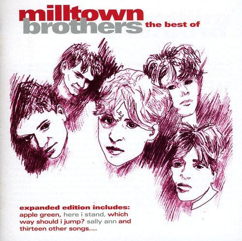 Milltown Brothers - The Best Of - Zortam Music