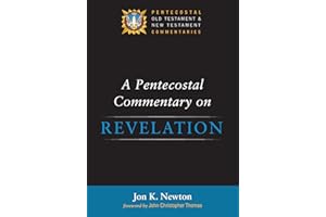 A Pentecostal Commentary on Revelation (Pentecostal Old Testament and New Testament)