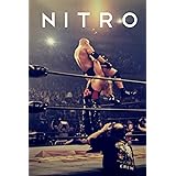 NITRO: The Incredible Rise and Inevitable Collapse of Ted Turner's WCW