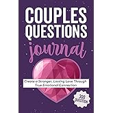 The Couples Questions Journal: 300 Interactive Questions to Spark Conversation, Strengthen Your Relationship, and Build Closeness (Relationship Books for Couples)