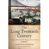 The Long Twentieth Century: Money, Power and the Origins of Our Times