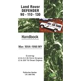 Land Rover Defender 90 . 110 . 130 Mar. 1994-1998 MY Handbook: LRL0087 Eng