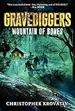 Gravediggers: Mountain of Bones