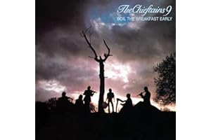 The Chieftains 9: Boil the Breakfast Early