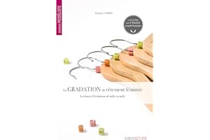 La gradation du vêtement féminin: Devenir modéliste (French Edition)