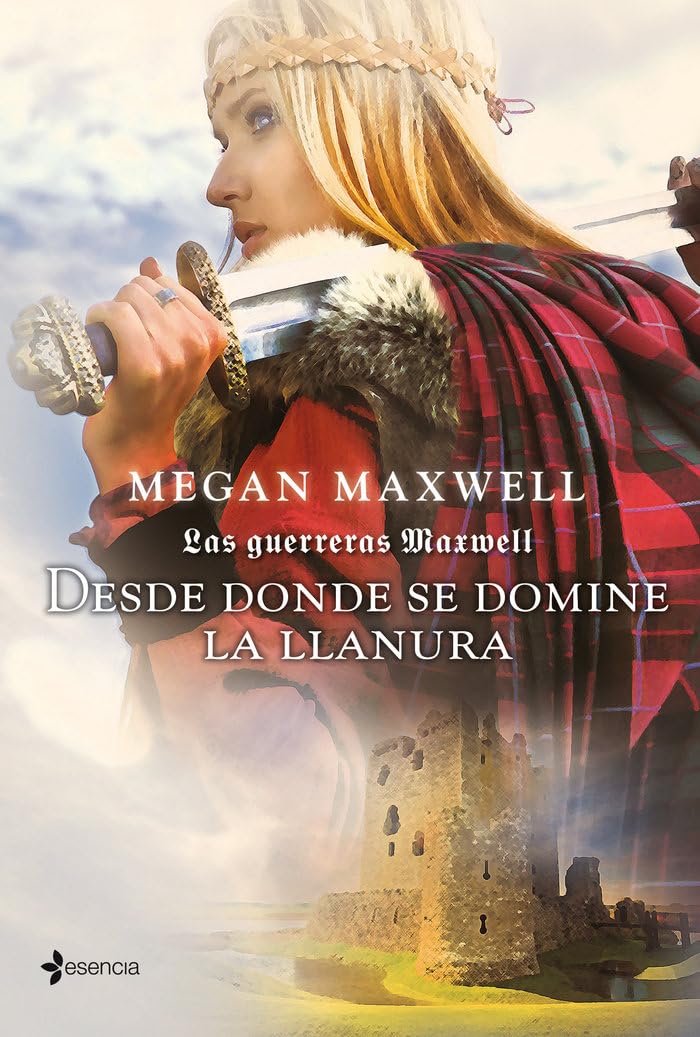Portada de Las Guerreras Maxwell, 2. Desde donde se domine la llanura (Biblioteca Megan Maxwell)
