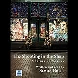The Shooting in the Shop