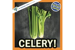 Celery!: A My Incredible World Picture Book for Children